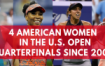there-are-four-american-women-in-the-us-open-quarterfinals-for-the-first-time-in-15-years