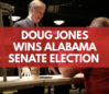 doug-jones-wins-alabama-senate-election-in-historic-upset
