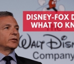 disney-fox-deal-what-to-know-about-the-massive-merger