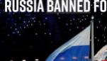 russia-banned-from-olympics-and-other-major-events-for-four-years