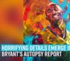 horrifying-details-emerge-in-kobe-bryants-autopsy-report
