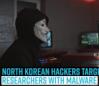 north-korean-hackers-targeting-researchers-with-malware