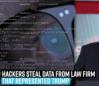 hackers-steal-data-from-law-firm-that-represented-trump