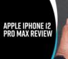 apple-iphone-12-pro-max-review
