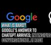 what-is-bard-googles-answer-to-chatgpt-arrives-intensifies-conversational-ai-race-details