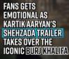 fans-gets-emotional-as-kartik-aaryans-shehzada-trailer-takes-over-the-iconic-burj-khalifa